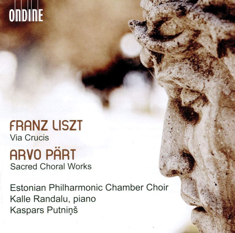 Ferenc Liszt Via Crucis / Arvo Pärt Sacred Choral Works
