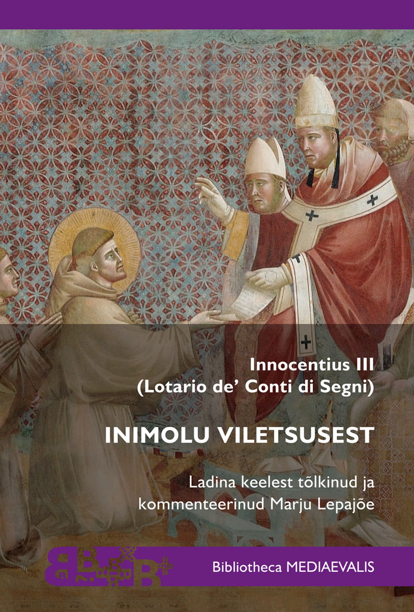 Innocentius III: Inimolu viletsusest
