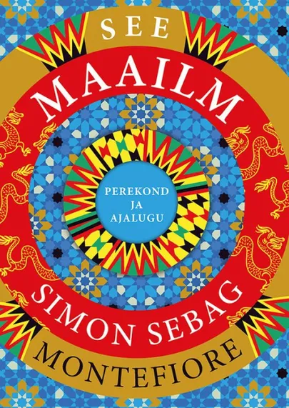 Simon Sebag Montefiore, «See maailm».