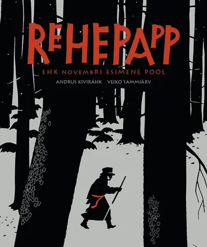 «Rehepapp. Novembri esimene pool».