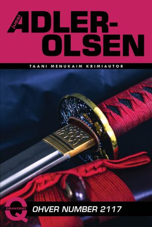 Jussi Adler-Olsen, «Ohver number 2117».
