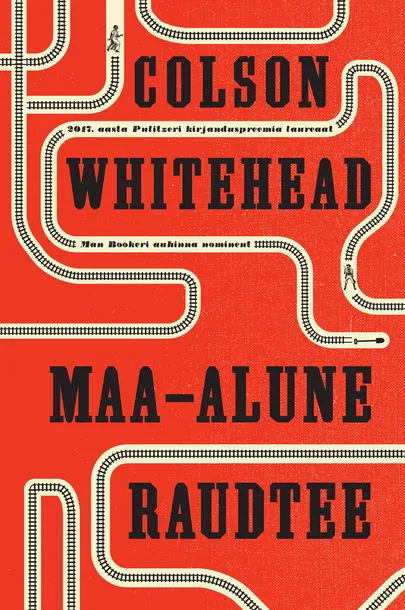 Colson Whitehead, «Maa-alune raudtee».