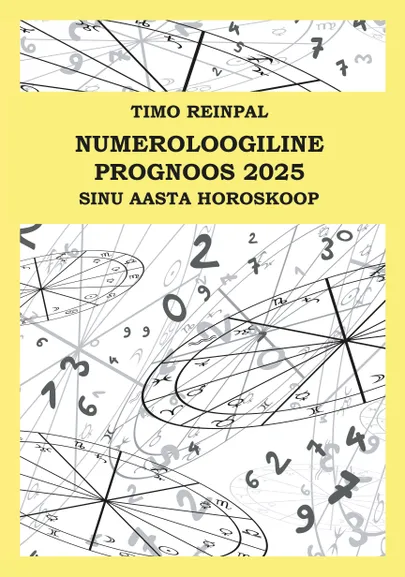Timo Reinpal, «Numeroloogiline prognoos 2025».