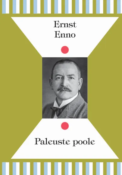 Ernst Enno artiklikogu «Paleuste poole».