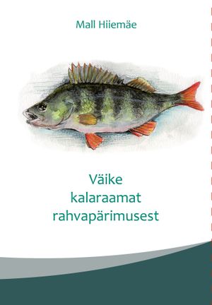 Mall Hiiemäe, «Väike kalaraamat rahvapärimusest».