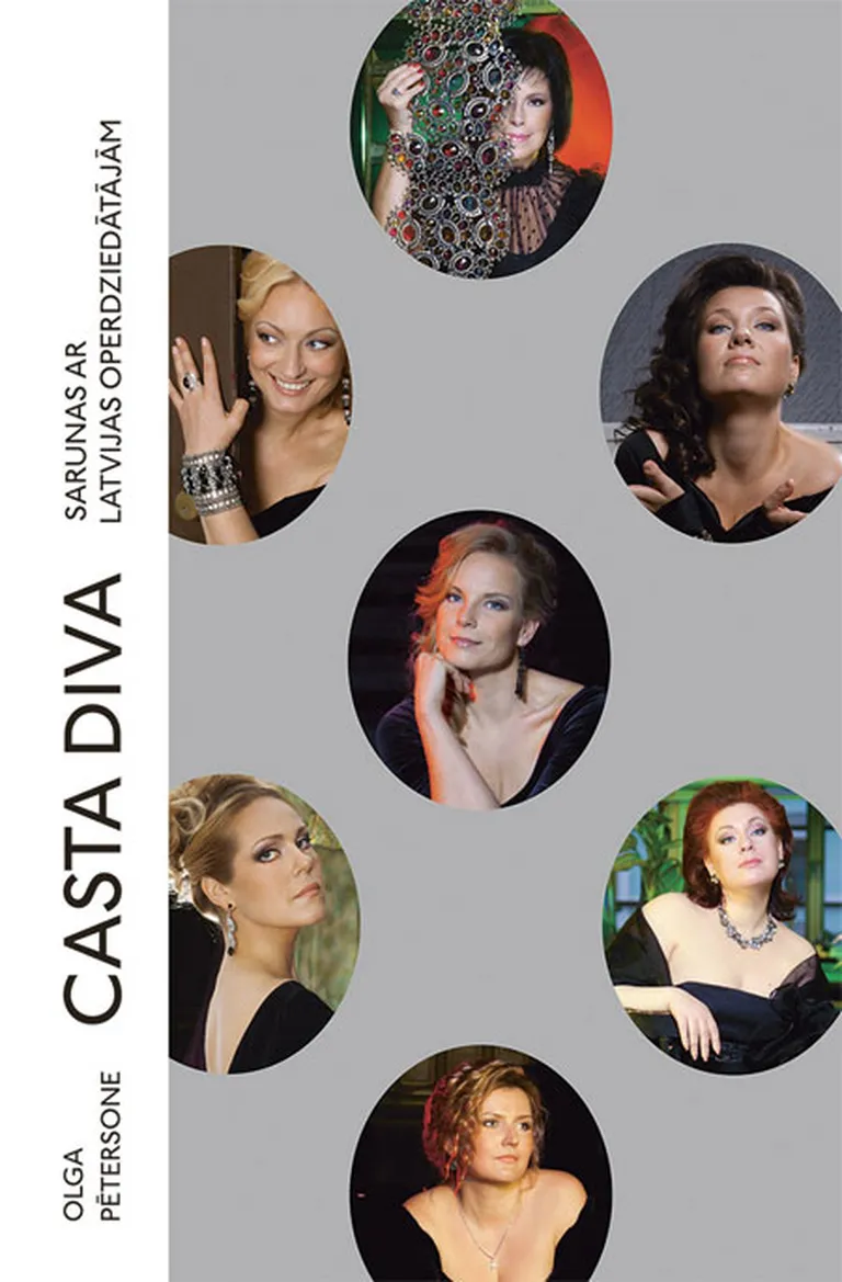 «Casta diva. Sarunas ar Latvijas operdziedātājām»