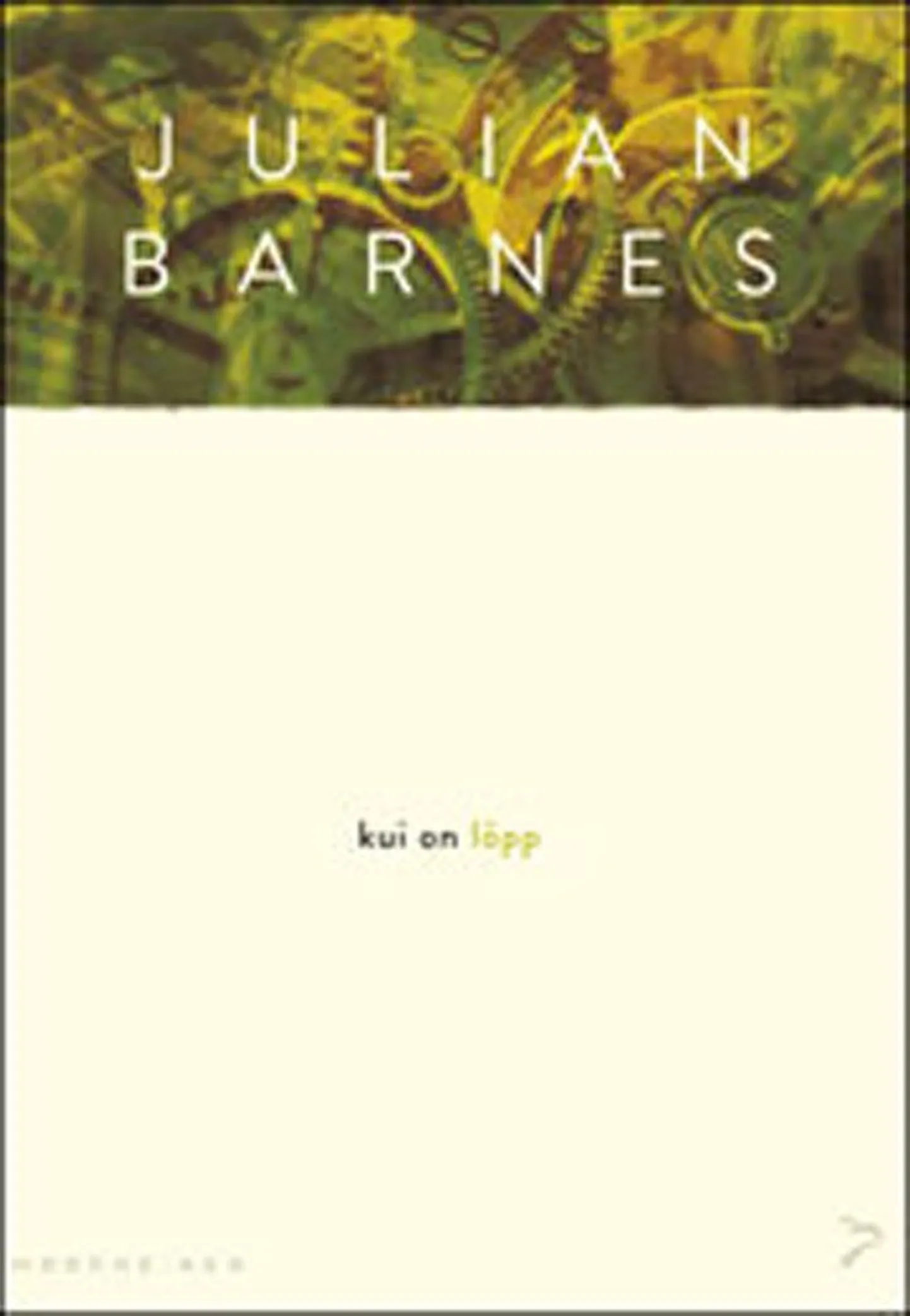 Raamat
Julian Barnes
«Kui on lõpp»