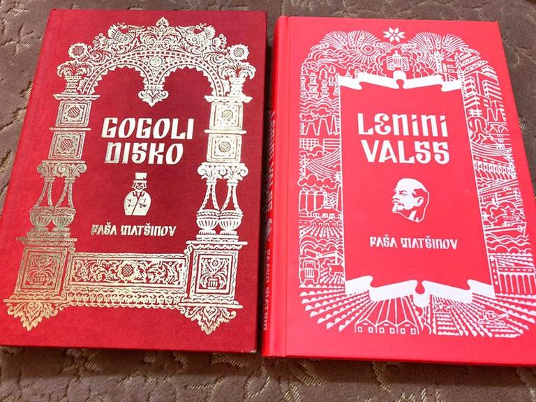 Paavo Matsini romaanid «Gogoli disko» ja «Lenini valss».