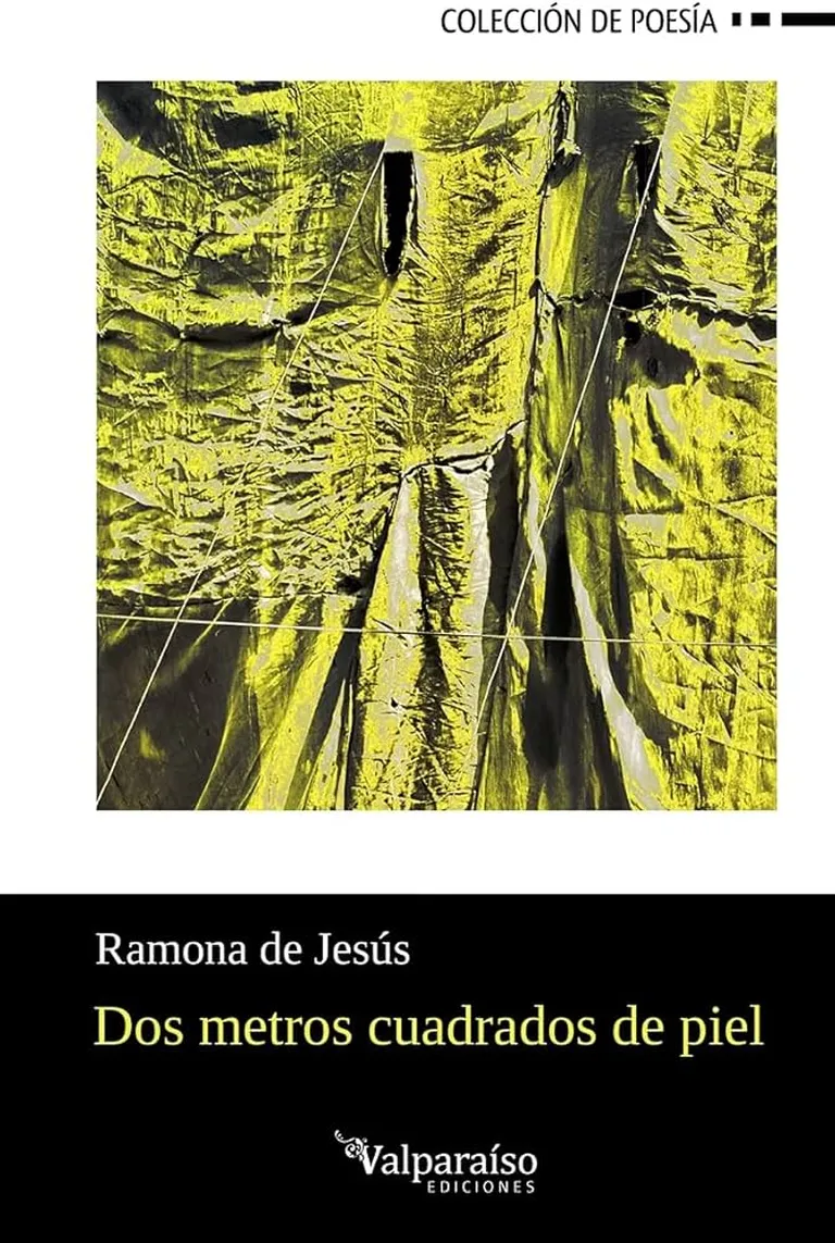 Ramonas de Hesusas dzejas krājums "Divi kvadrātmetri ādas" (Dos metros cuadrados de piel).