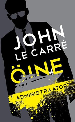 John Le Carré «Öine administraator»